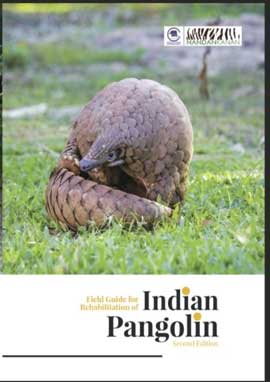 Field Guide for Rehabilitation of Indian Pangolin
